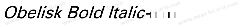 Obelisk Bold Italic字体转换